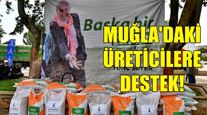 Muğla'daki üreticilere destek!