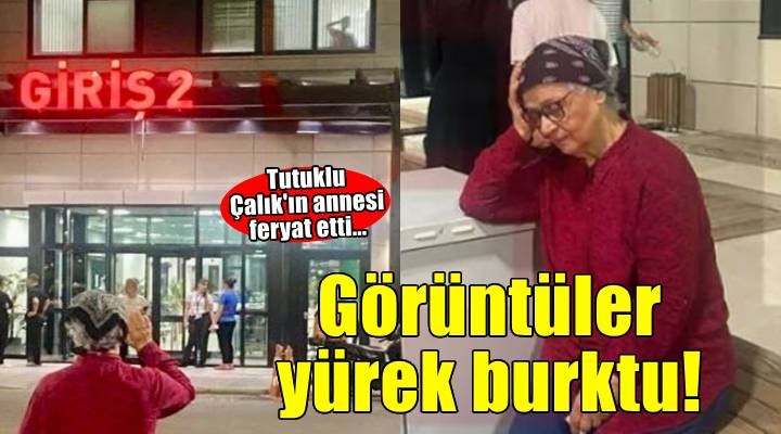 Murat Çalık'ın annesi gözyaşları içinde feryat etti: Çok çaresizim