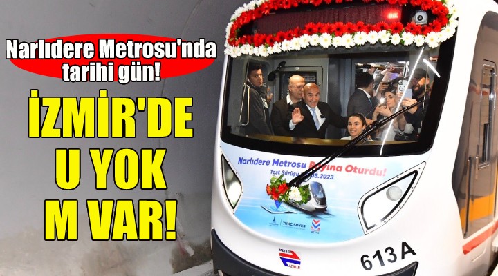 Narlıdere Metrosu'nda tarihi gün... Test sürüşü yapıldı!