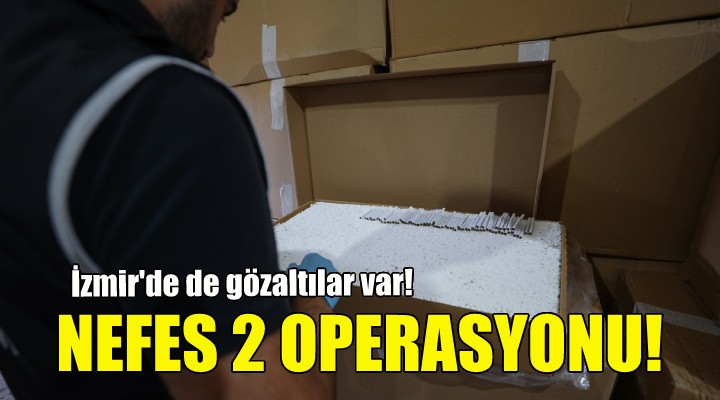 Nefes-2 Operasyonu... İzmir'de de gözaltılar var!
