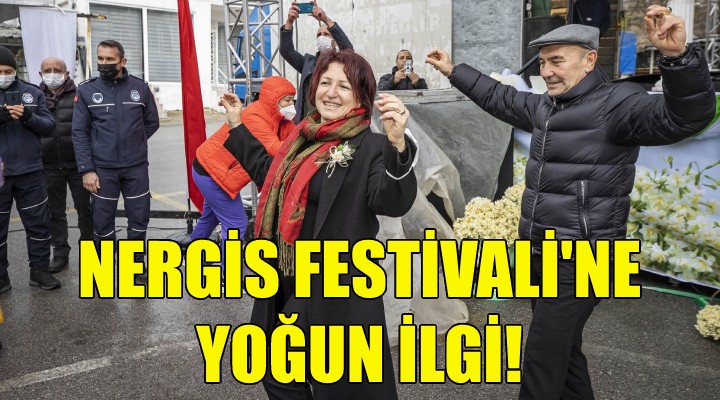 Nergis Festivali'ne büyük ilgi!