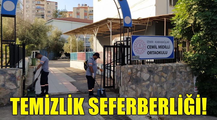 Okullarda temizlik seferberliği!