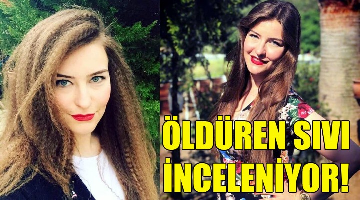 Öldüren sıvı inceleniyor!