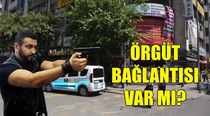 Örgüt bağlantısı var mı?