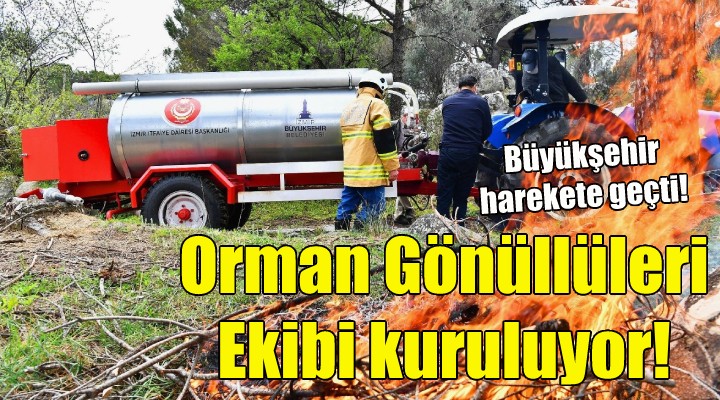 Orman Gönüllüleri Ekibi kuruluyor!