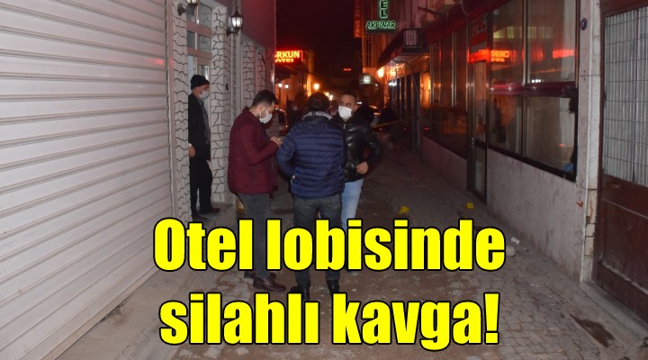 Otel lobisinde silahlı kavga