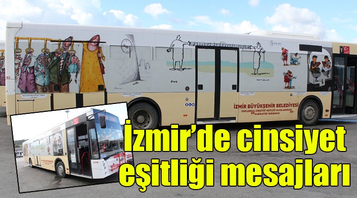 Otobüslerde cinsiyet eşitliği mesajları...