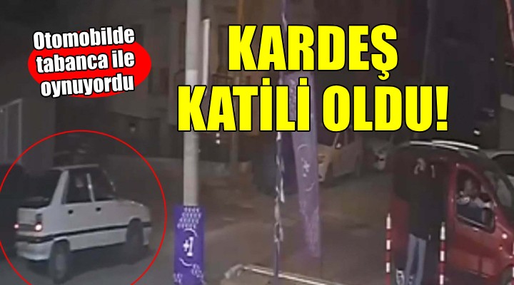 Otomobilde tabanca ile oynarken ağabeyini öldürdü...