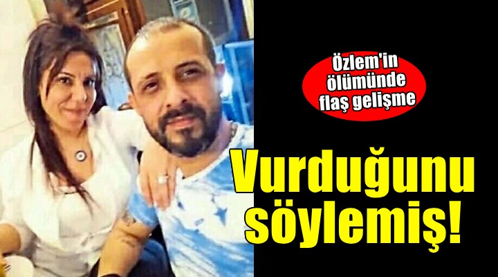 Özlem'in öldüğü davanın seyrini değiştirecek ifade!