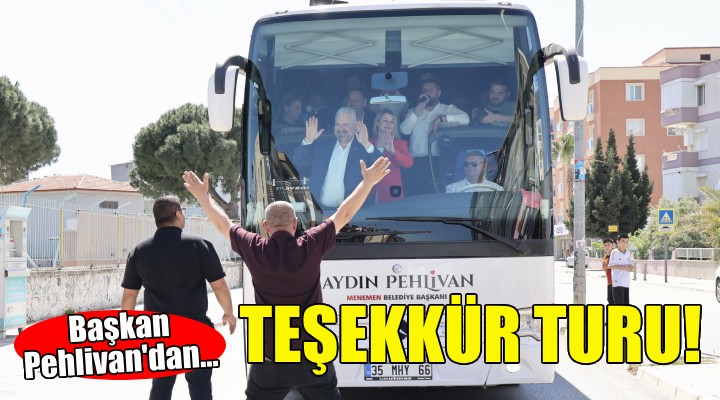 Başkan Pehlivan'dan teşekkür turu!