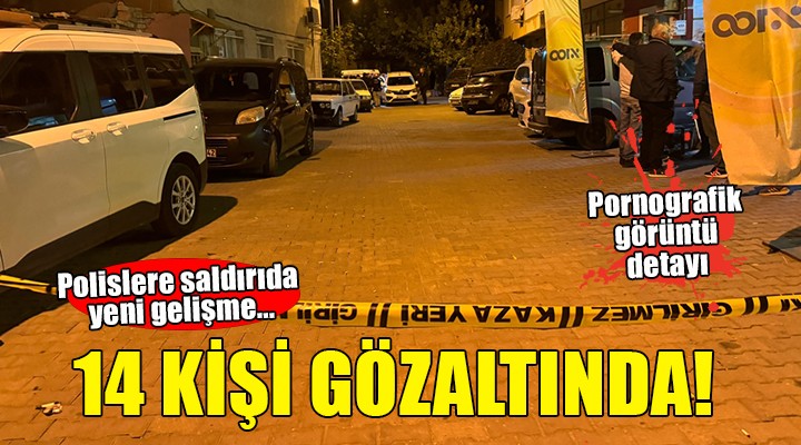 Polis ekibine silahlı saldırıda 14 gözaltı...