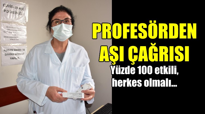 Prof. Dr. Şükran Köse: CoronaVac çok etkili, herkes aşılansın