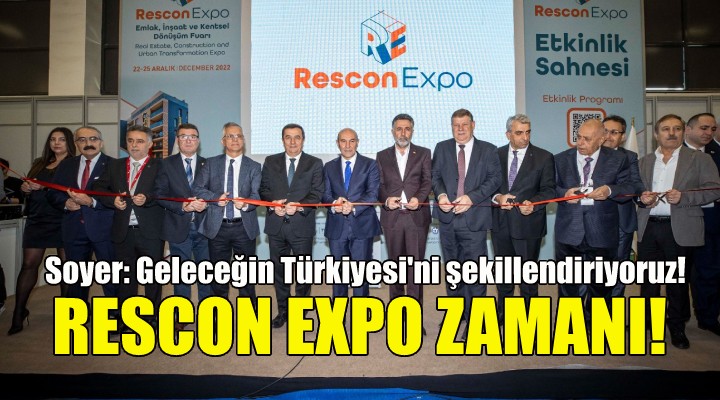 Rescon Expo Fuar İzmir'de başladı!