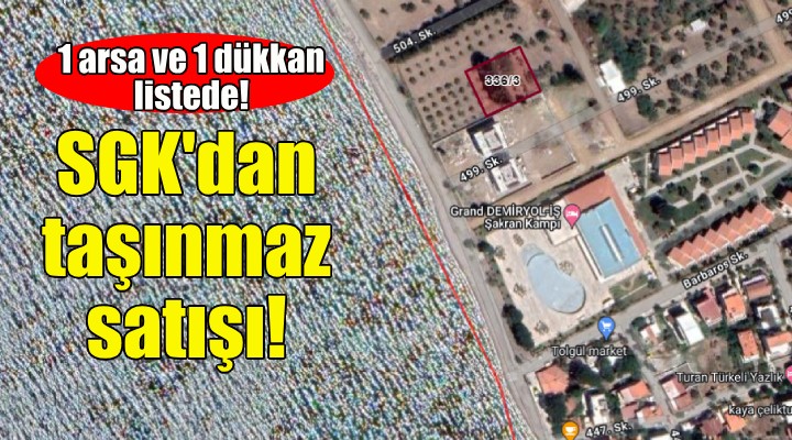 SGK'dan İzmir'de taşınmaz satışı!
