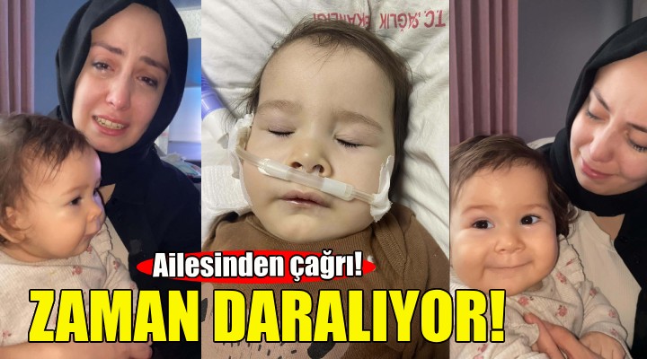 SMA'lı Mihra Helin için zaman daralıyor!