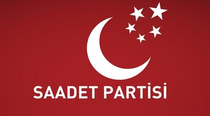 Saadet Partisi'nden İstanbul kararı