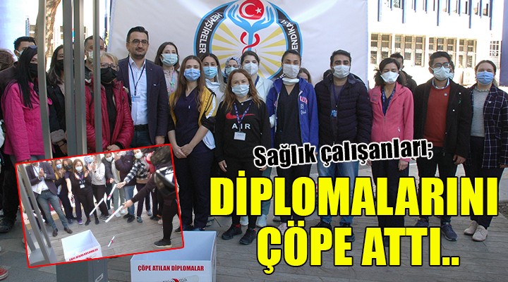 Sağlık çalışanları diplomalarını çöpe attı!