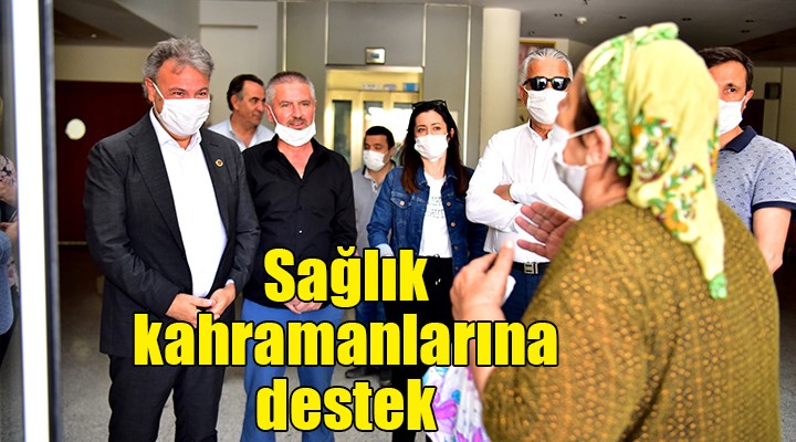 Sağlık kahramanlarına destek