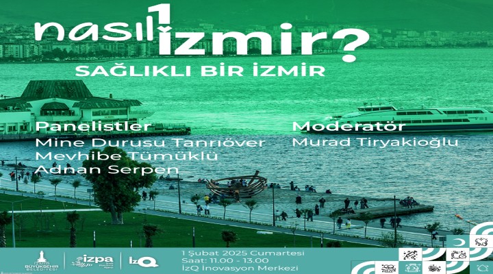 Sağlıklı bir İzmir konuşulacak