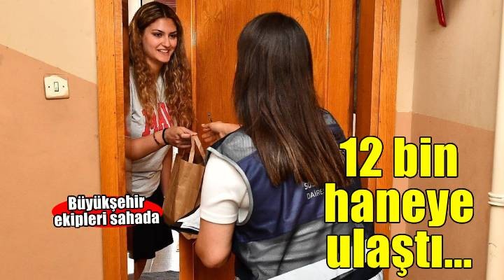 Saha ekipleri 12 bin hanenin kapısını çaldı