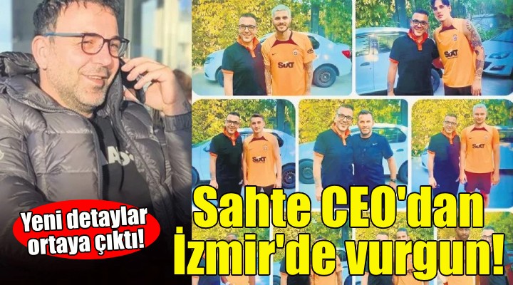 Sahte CEO'dan İzmir'de vurgun!