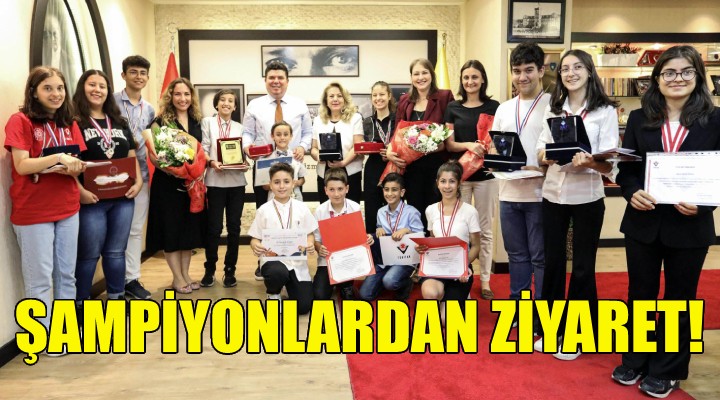 Şampiyonlardan Başkan Kılıç'a ziyaret!