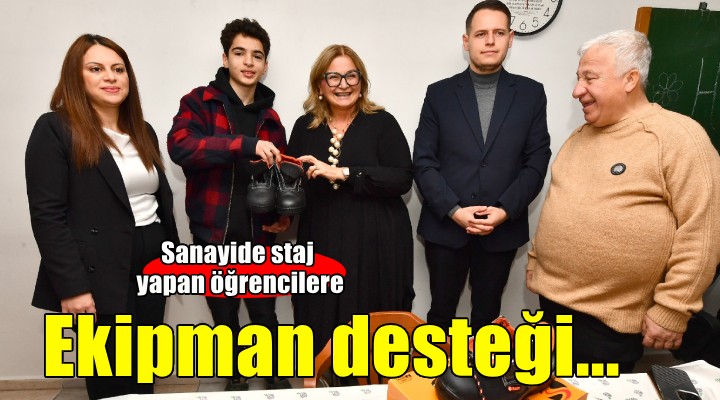 Sanayide staj yapan öğrencilere koruyucu ekipman desteği