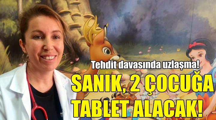 Sanık, 2 çocuğa tablet alacak!