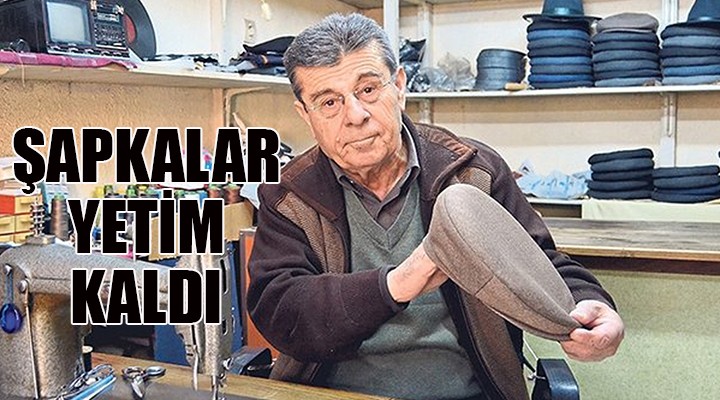 Şapkalar yetim kaldı!