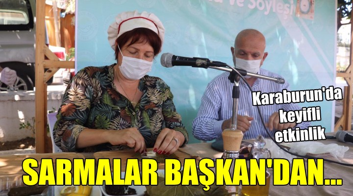 Sarmalar Başkan Erdoğan'dan...