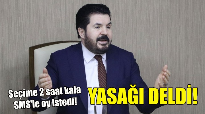 Savcı Sayan seçim yasağını deldi!