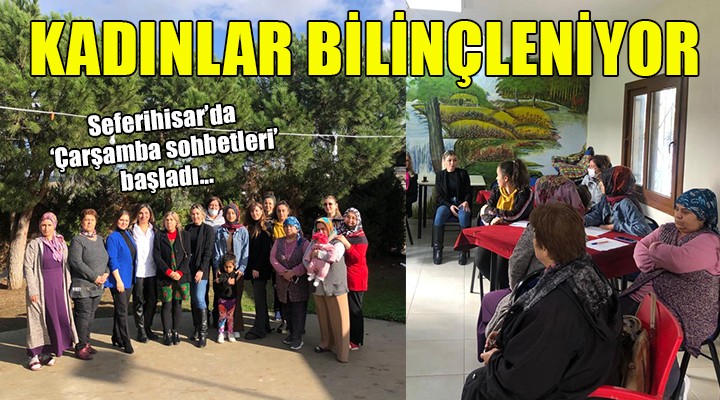 Seferihisar'da 'Çarşamba Sohbetleri' başladı!