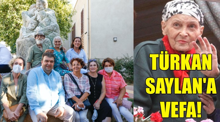 Seferihisar'da Türkan Saylan'a vefa!