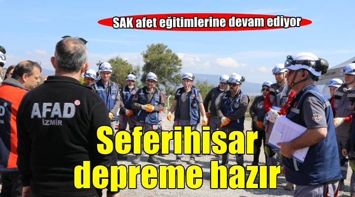 Seferihisar depreme hazır!