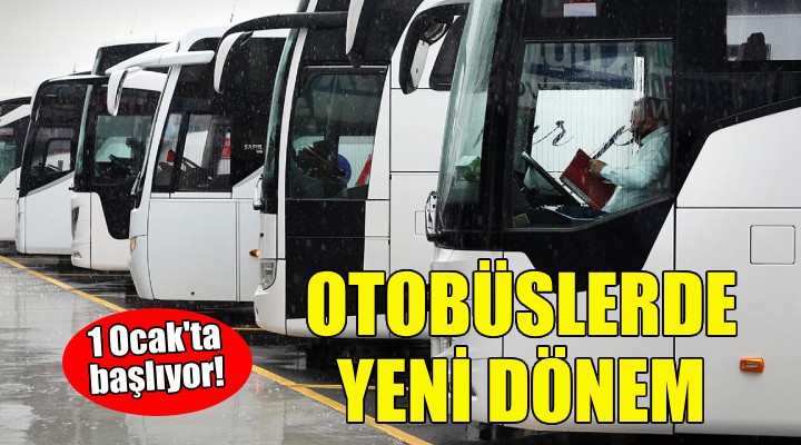 Şehirler arası otobüslerde yeni dönem!