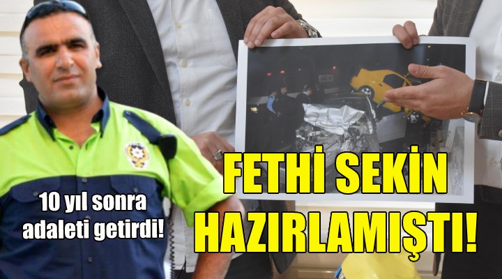 Şehit Fethi Sekin'in yazdığı rapor 10 yıl sonra adalet getirdi!