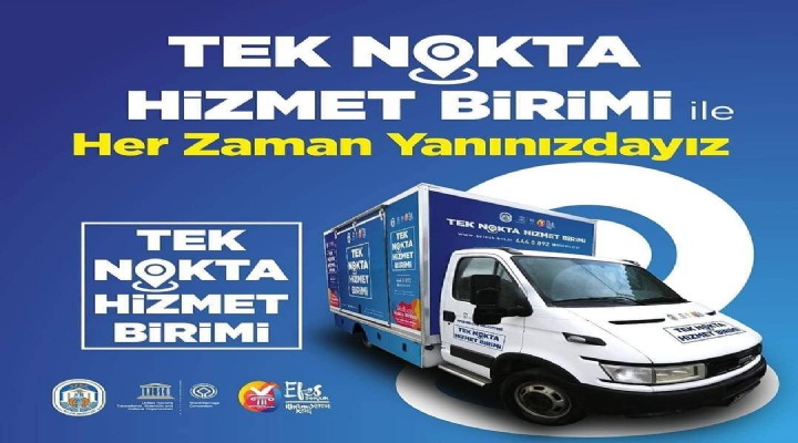 Selçuk'ta tek nokta hizmet birimi