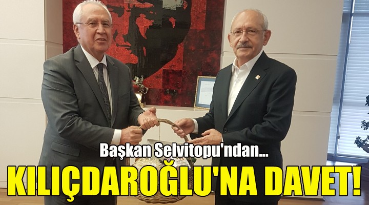 Selvitopu'ndan Kılıçdaroğlu'na davet!
