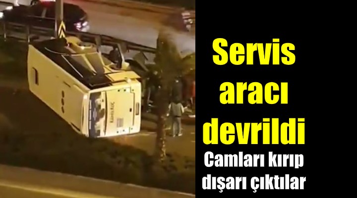 Servis devrildi! Camları kırıp çıktılar