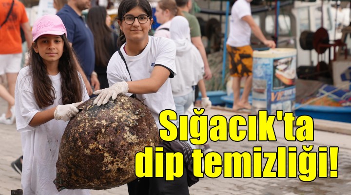 Sığacık Körfezi Seferihisarlılara emanet!