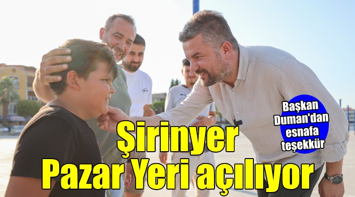 Şirinyer Pazar Yeri yeni yerinde açılıyor...