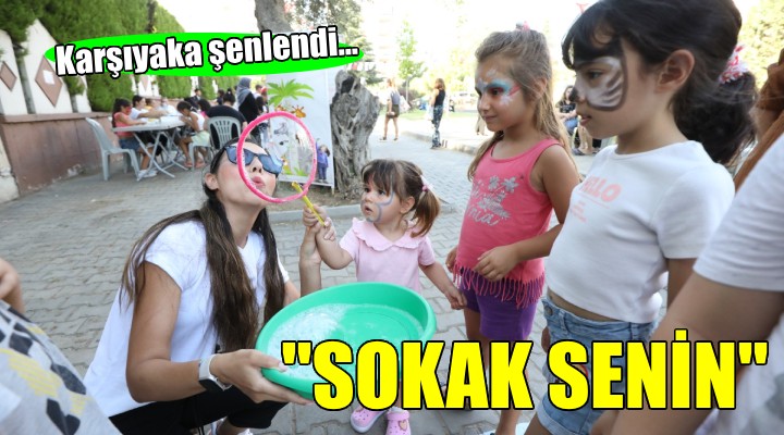 ‘Sokak Senin' coşkusu Karşıyaka'yı sardı