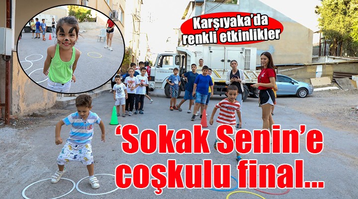 ‘Sokak Senin'e coşkulu final...