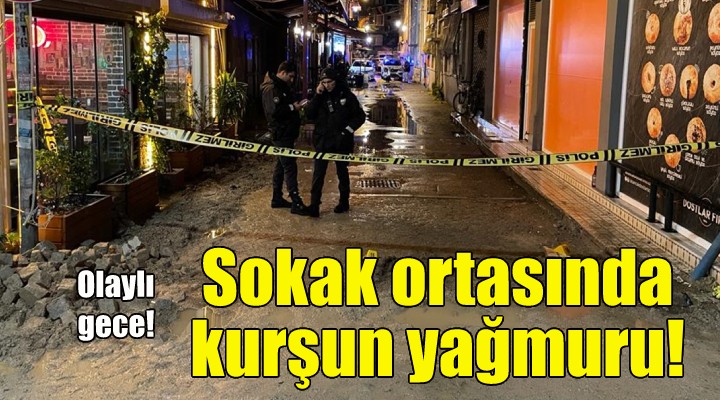 Sokak ortasında kurşun yağmuru!