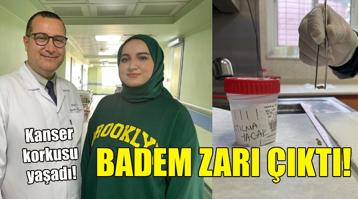 Soluk borusundan badem zarı çıktı!