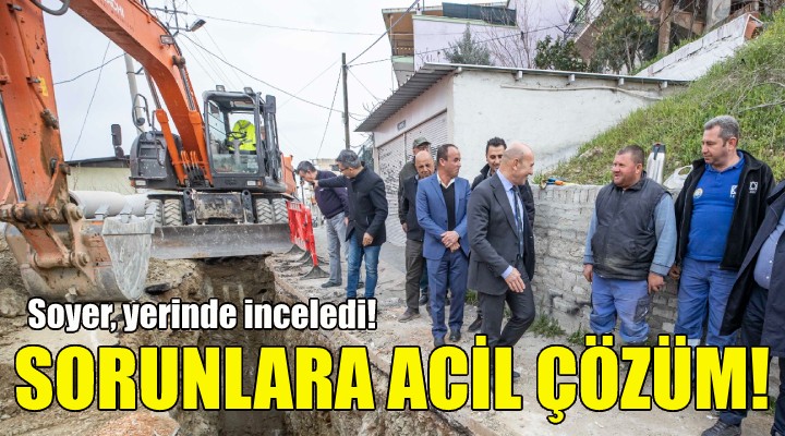 Sorunlara acil çözüm... Soyer, yerinde inceledi!