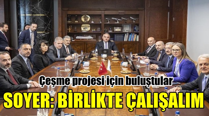 Soyer: Birlikte çalışalım!