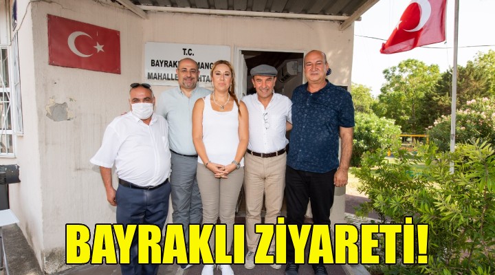 Soyer'den Bayraklı ziyareti!