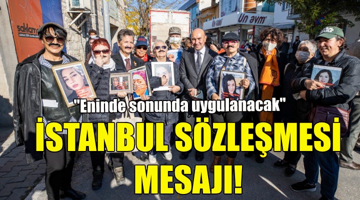 Soyer'den İstanbul sözleşmesi mesajı!