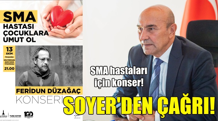 Soyer'den İzmirlilere konser çağrısı!
